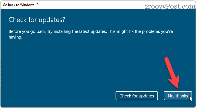 Επιλέξτε να μην ελέγχετε για ενημερώσεις κατά την επαναφορά από τα Windows 11 στα Windows 10