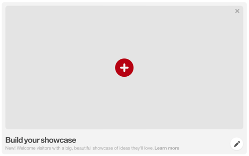 Κάντε κλικ στο κόκκινο κουμπί + για να δημιουργήσετε μια βιτρίνα Pinterest.