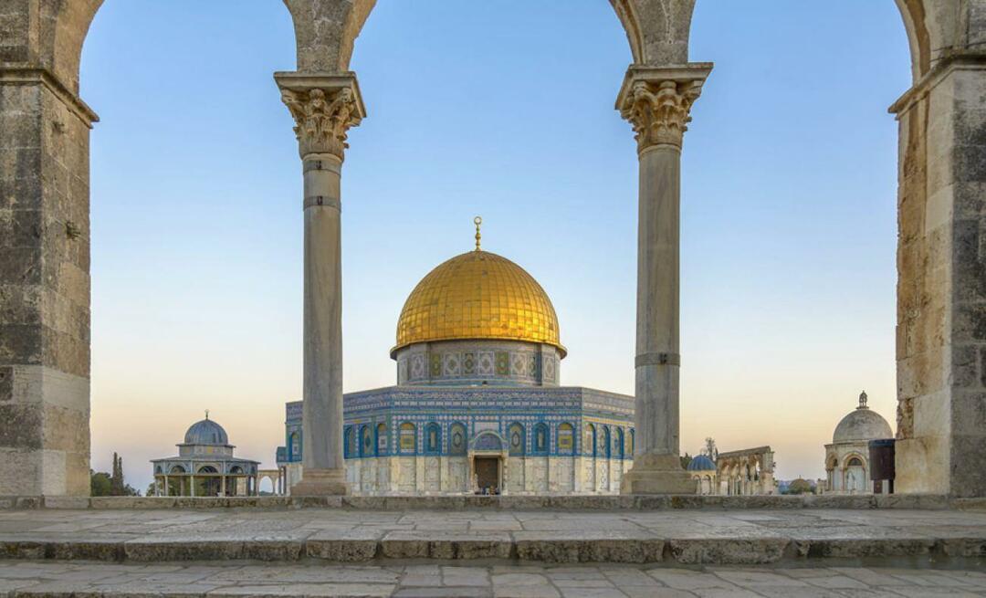 Πού είναι η Ιερουσαλήμ; Γιατί είναι σημαντική η Ιερουσαλήμ; Γιατί είναι τόσο σημαντικό το Masjid al-Aqsa;