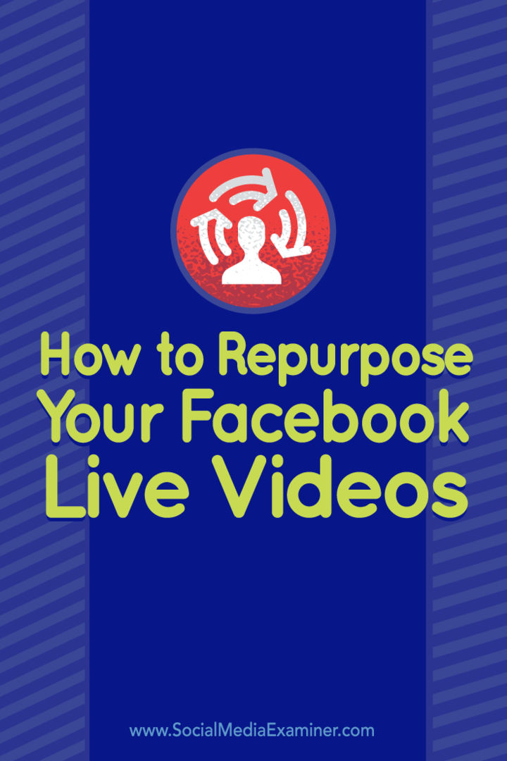 Συμβουλές για τον τρόπο επαναχρησιμοποίησης του βίντεό σας στο Facebook Live για άλλες πλατφόρμες.