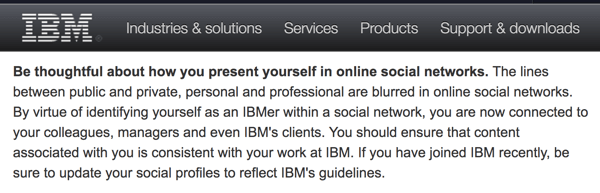 Οι Οδηγίες Κοινωνικής Υπολογιστικής της IBM υπενθυμίζουν στους υπαλλήλους ότι εκπροσωπούν την εταιρεία ακόμη και στους προσωπικούς τους λογαριασμούς.