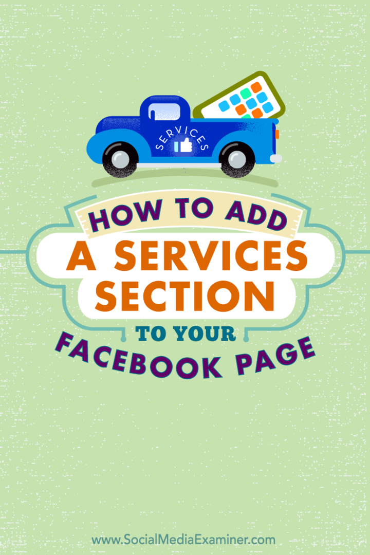 Πώς να προσθέσετε ένα τμήμα υπηρεσιών στη σελίδα σας στο Facebook: Social Media Examiner