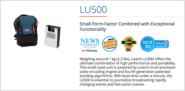 Η Luria Petrucci χρησιμοποιεί το σακίδιο LU500 για τη ροή ζωντανών βίντεο irl στο Twitch. Η σελίδα πωλήσεων του LiveU αναφέρει ότι αυτή η συσκευή συνεχούς ροής έχει συντελεστή μικρού μεγέθους σε συνδυασμό με εξαιρετική λειτουργικότητα. Αρκετά βραβεία προϊόντων εμφανίζονται κάτω από αυτήν την περιγραφή.