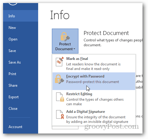 Προστασία με κωδικό πρόσβασης και κρυπτογράφηση εγγράφων του Office 2013: Κάντε κλικ στην επιλογή Κρυπτογράφηση με κωδικό πρόσβασης