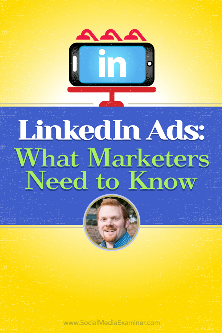 Διαφημίσεις LinkedIn: Τι πρέπει να γνωρίζουν οι έμποροι: Εξεταστής κοινωνικών μέσων