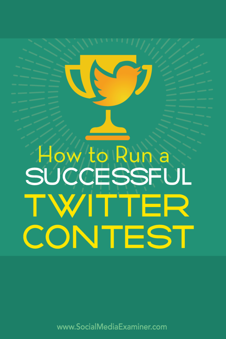 πώς να δημιουργήσετε έναν επιτυχημένο διαγωνισμό twitter