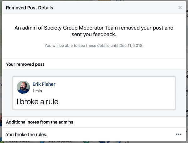 Φαίνεται ότι οι Ομάδες Facebook δίνουν στους διαχειριστές την επιλογή να μοιραστούν τον λόγο για τον οποίο καταργήθηκε μια ανάρτηση στο άτομο που το δημοσίευσε.
