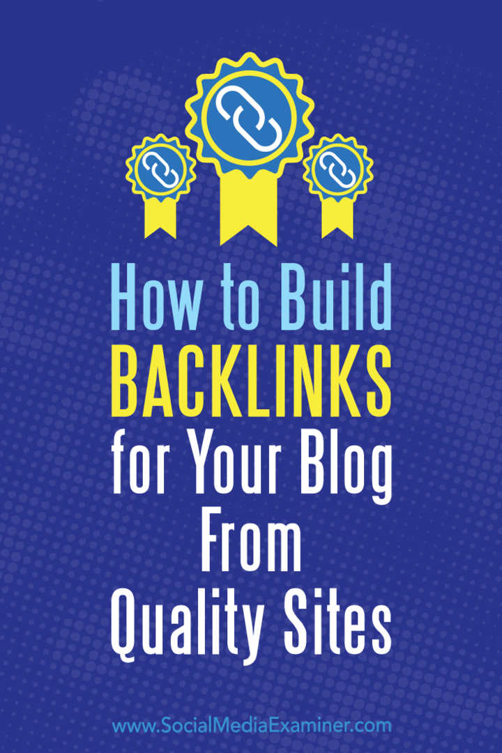 Πώς να δημιουργήσετε Backlinks για το ιστολόγιό σας από ποιοτικούς ιστότοπους: Social Media Examiner