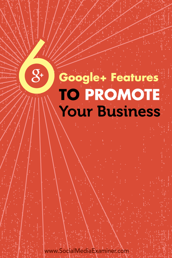 έξι δυνατότητες google + για την προώθηση της επιχείρησής σας