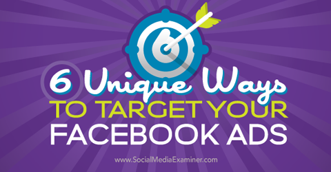 έξι τρόποι στόχευσης διαφημίσεων στο facebook
