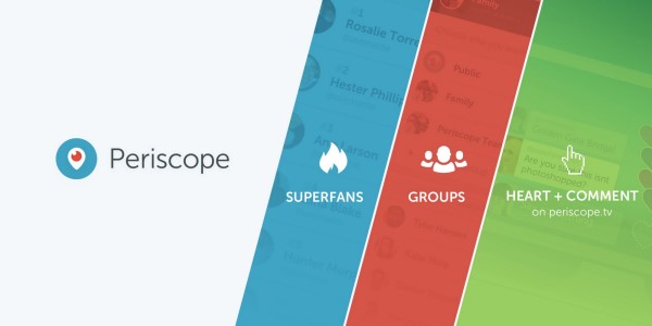 Το Periscope ανακοίνωσε τρεις νέους τρόπους για να συνδεθείτε με το κοινό σας και τις κοινότητες στο Periscope - με Superfans, ομάδες και σύνδεση στο Periscope.tv.