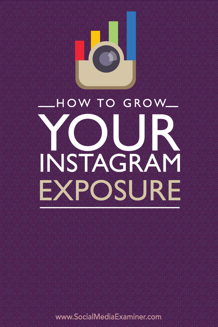 πώς να αυξήσετε την έκθεση στο instagram