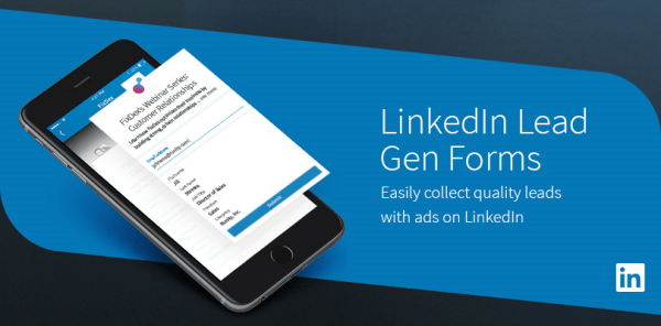 Τα έντυπα Lead Gen του LinkedIn είναι ένας εύκολος τρόπος για τη συλλογή ποιοτικών δυνητικών πελατών από χρήστες κινητών.