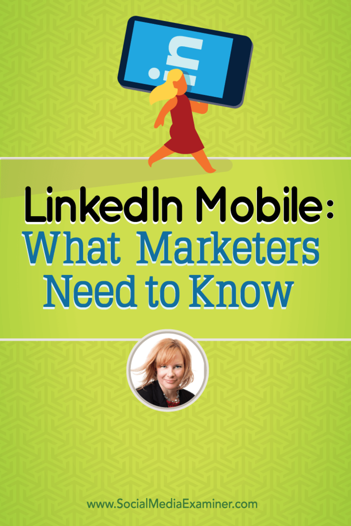 LinkedIn Mobile: Τι πρέπει να γνωρίζουν οι έμποροι: Εξεταστής κοινωνικών μέσων