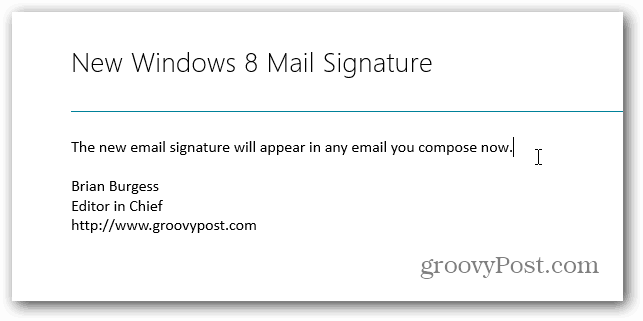 Αλλάξτε την προεπιλεγμένη υπογραφή στα Windows 8 Mail