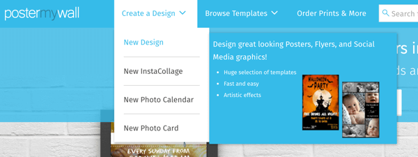 Επιλέξτε Δημιουργία σχεδίου> Νέα σχεδίαση για να δημιουργήσετε ένα γραφικό με το PosterMyWall.