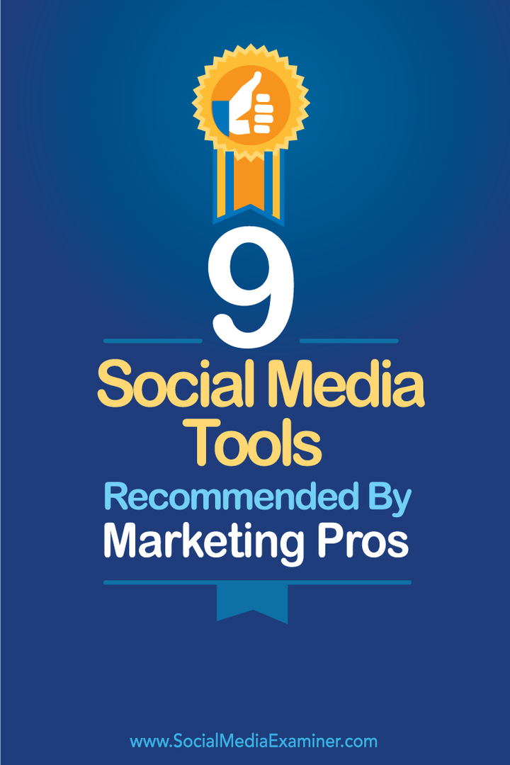 εννέα εργαλεία κοινωνικών μέσων από επαγγελματίες μάρκετινγκ