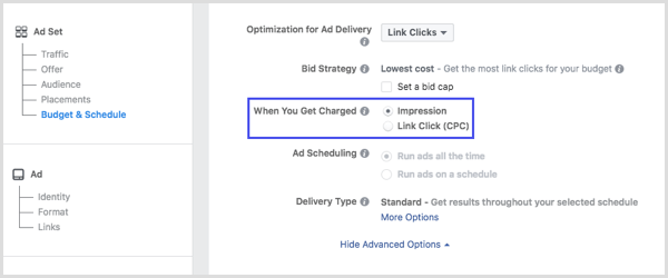Επιλέξτε Εντύπωση ή Κλικ συνδέσμου (CPC) στην ενότητα Όταν λαμβάνετε χρεώσεις από τη ρύθμιση της καμπάνιας σας στο Facebook.
