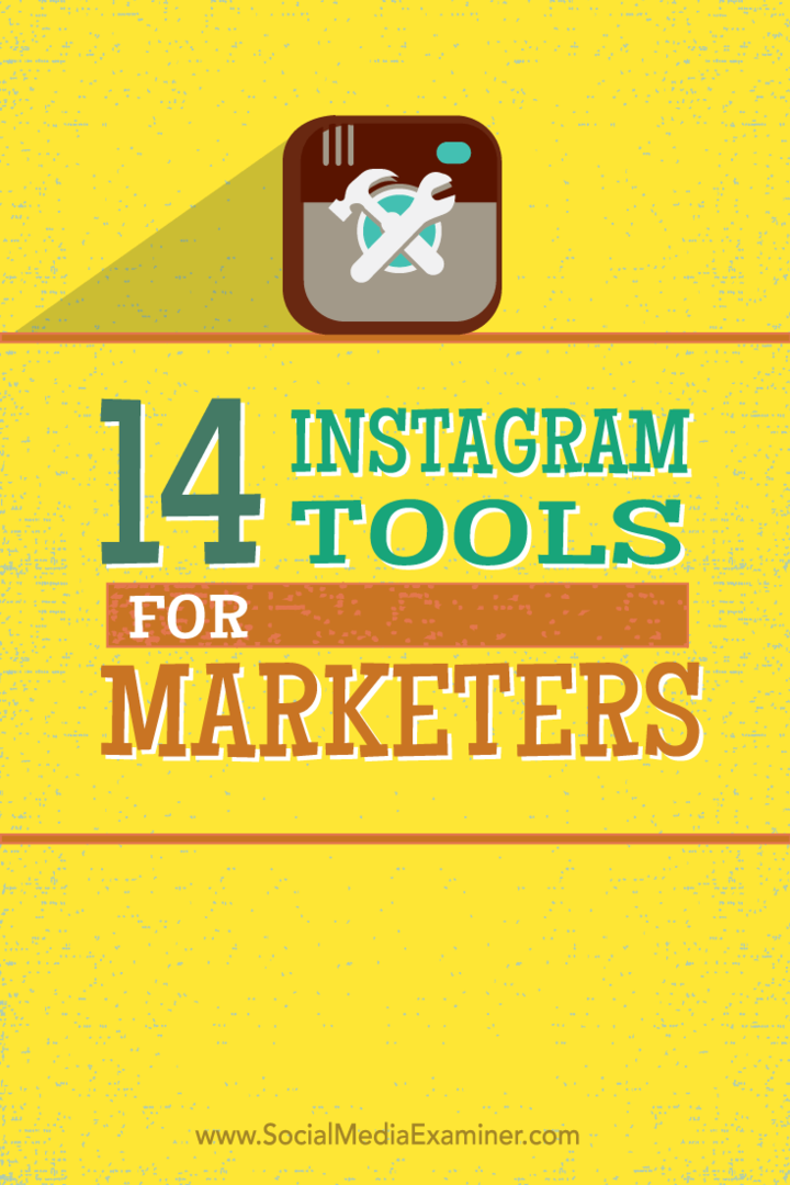 14 Εργαλεία Instagram για επαγγελματίες του μάρκετινγκ: Social Media Examiner
