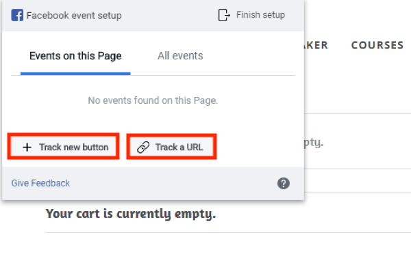 Χρησιμοποιήστε το Facebook Event Setup Tool, βήμα 4, επιλογές για να παρακολουθείτε ένα νέο κουμπί ή να παρακολουθείτε μια διεύθυνση URL