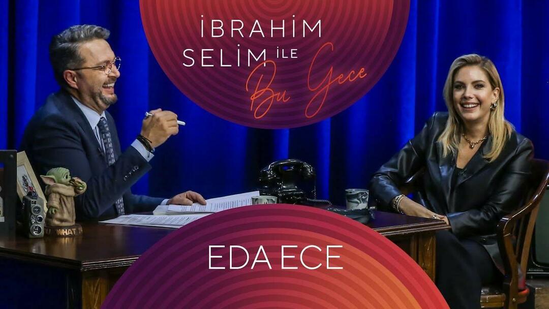 Η Eda Ece από το Tonight με τον İbrahim Selim