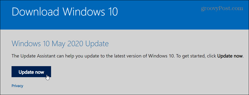 Τρόπος αναβάθμισης σε Windows 10 May 2020 Update με το Assistant Assistant