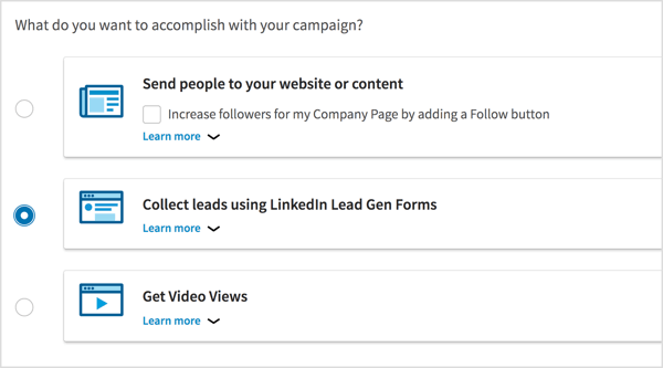 Επιλέξτε Συλλογή δυνητικών πελατών χρησιμοποιώντας φόρμες γενικών αρχών του LinkedIn ως στόχο της καμπάνιας σας.