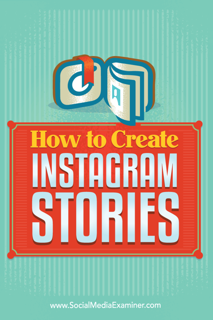 Συμβουλές για το πώς μπορείτε να δημιουργήσετε και να δημοσιεύσετε Ιστορίες Instagram.