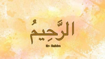 Τι σημαίνει η λέξη Er-Rahim; Η Εσμά του Ερ Ραχίμ Τουρκική έννοια και η αρετή της ανάμνησής της