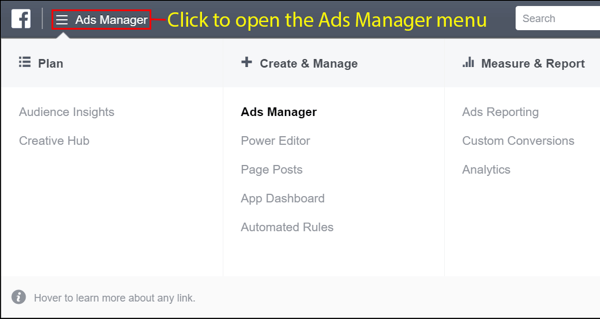 Ανοίξτε το μενού Facebook Ads Manager μετά τη δημιουργία του λογαριασμού σας.
