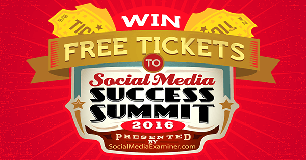 κερδίστε εισιτήρια στη διάσκεψη κορυφής επιτυχίας στα μέσα κοινωνικής δικτύωσης 2016