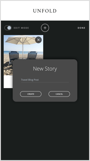 Πατήστε το εικονίδιο + για να δημιουργήσετε μια νέα ιστορία με το Unfold.