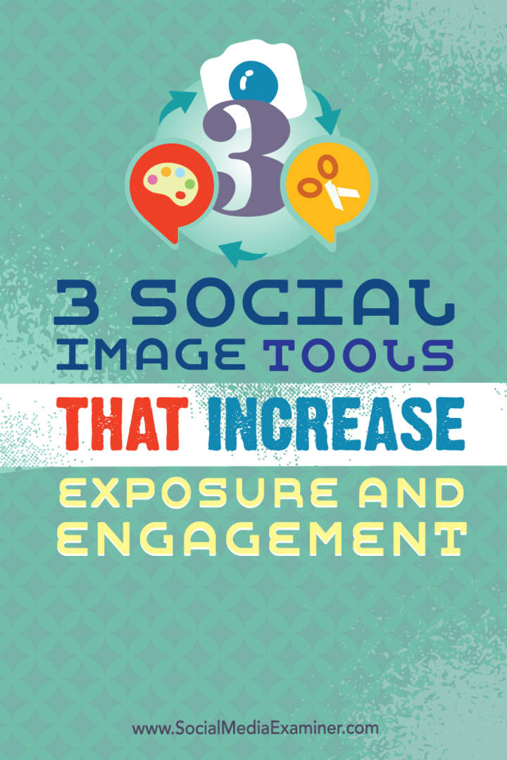 3 Εργαλεία κοινωνικής εικόνας που αυξάνουν την έκθεση και την αφοσίωση: Εξεταστής κοινωνικών μέσων
