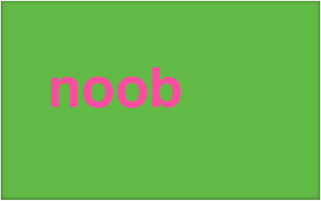 Τι είναι το Noob και πώς χρησιμοποιείτε τον όρο;