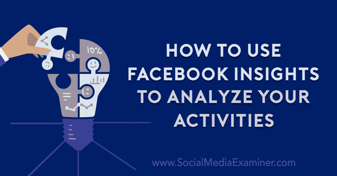 Πώς να χρησιμοποιήσετε το Facebook Insights για να αναλύσετε τις δραστηριότητές σας από την Anna Sonnenberg