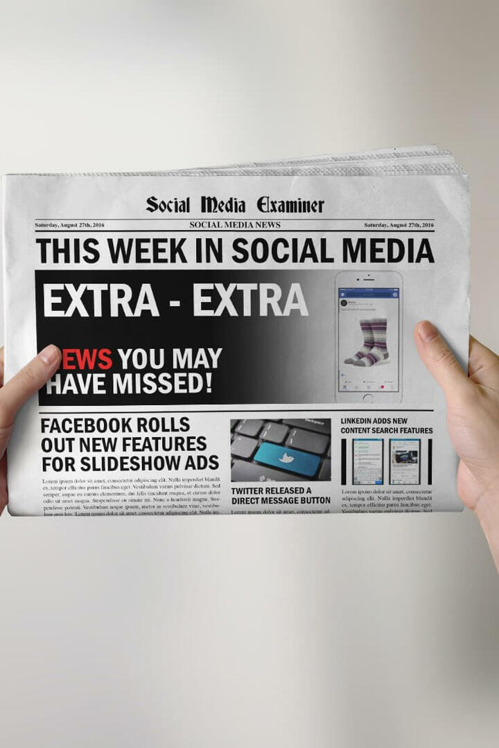 Βελτιώσεις διαφημίσεων διαφανειών Facebook και άλλα νέα κοινωνικών μέσων για τις 27 Αυγούστου 2016.