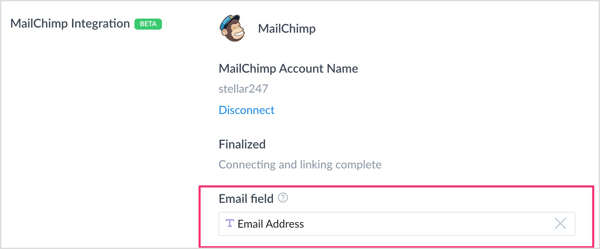 Στην ενότητα Ενσωμάτωση Mailchimp, κάντε κλικ στο πλαίσιο Πεδίο email και επιλέξτε το προσαρμοσμένο πεδίο που δημιουργήσατε για τη λήψη διευθύνσεων email. 