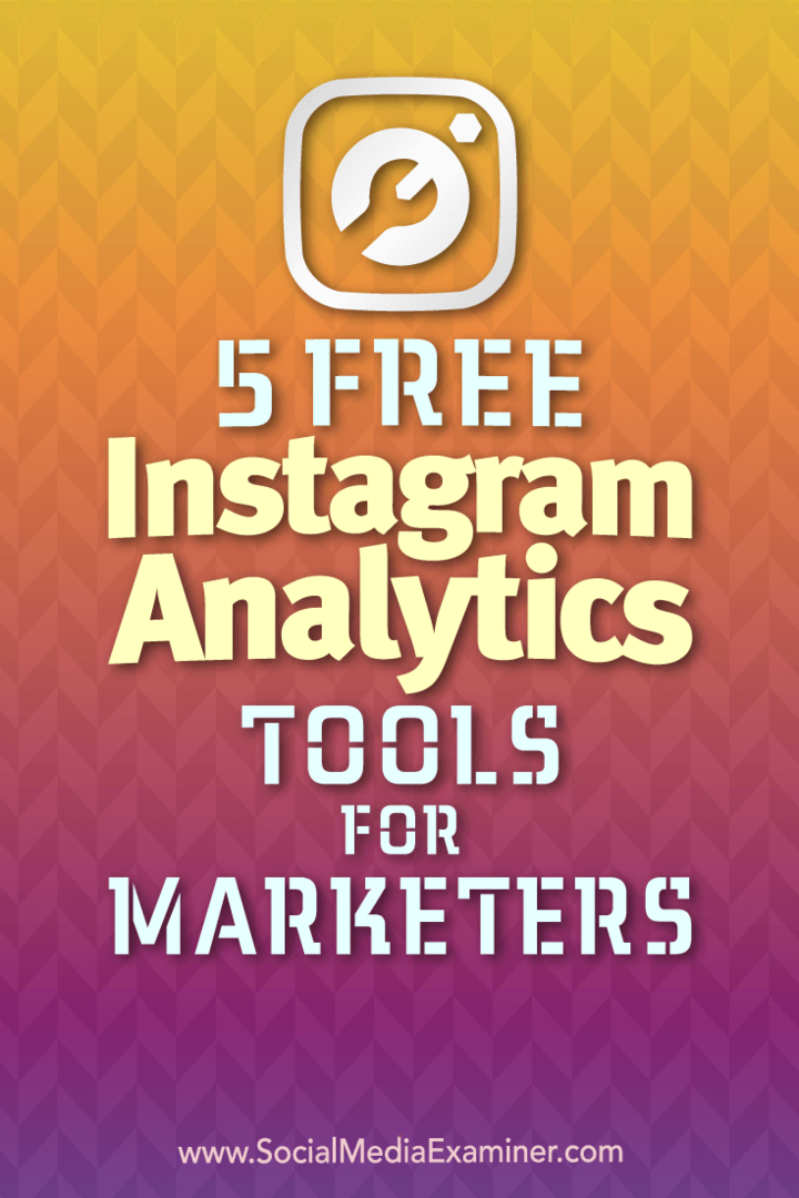 5 δωρεάν εργαλεία Instagram Analytics για επαγγελματίες του μάρκετινγκ: Social Media Examiner