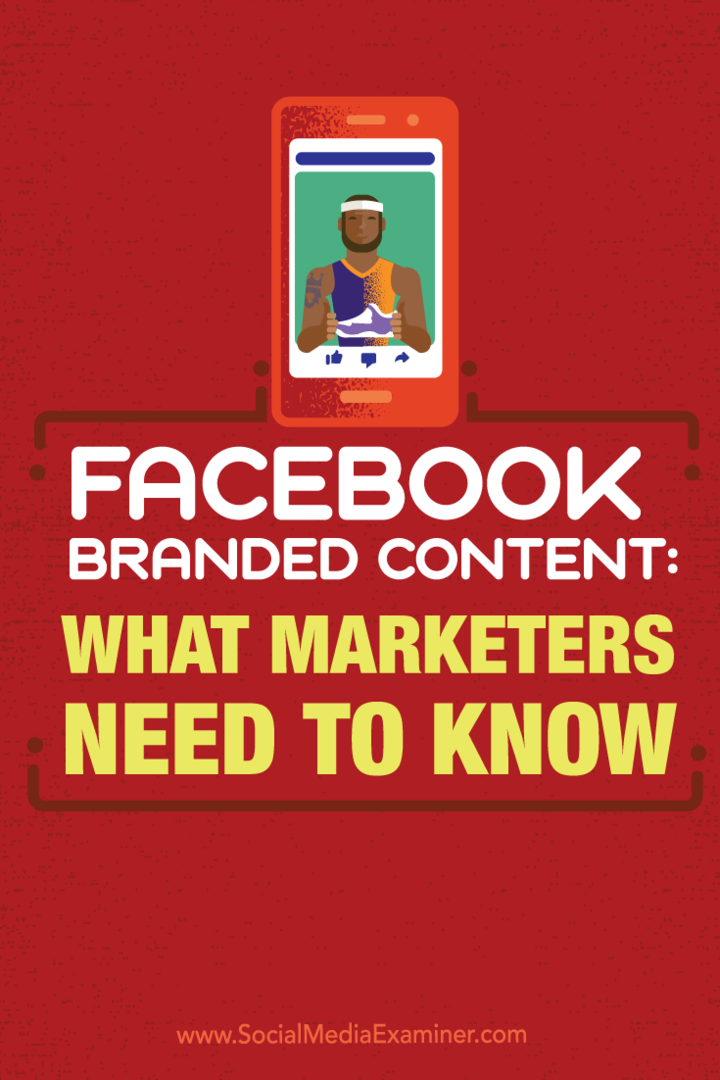 Περιεχόμενο επωνυμίας Facebook: Τι πρέπει να γνωρίζουν οι έμποροι: Εξεταστής κοινωνικών μέσων