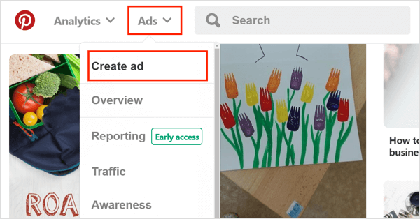 Για να δημιουργήσετε μια διαφήμιση αναζήτησης Pinterest, κάντε κλικ στην επιλογή Διαφημίσεις και επιλέξτε Δημιουργία διαφήμισης.