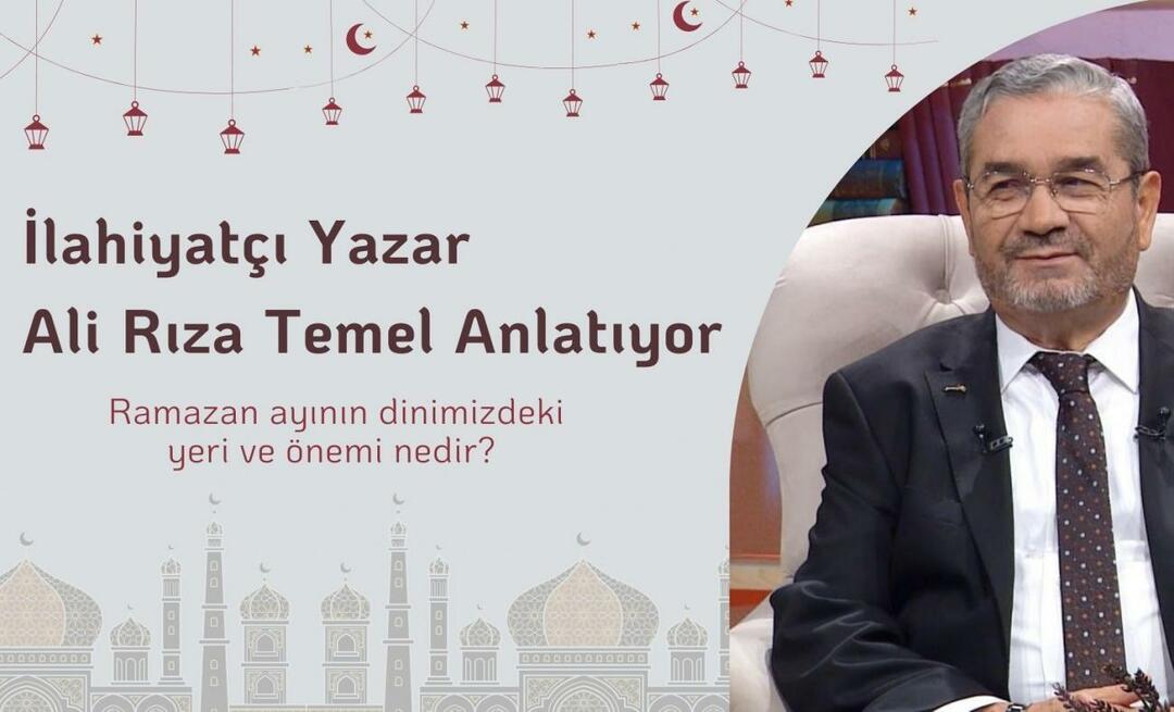 Ποια είναι η θέση και η σημασία του Ραμαζανιού στη θρησκεία μας; Ο θεολόγος συγγραφέας Ali Rıza Temel με την αφήγησή του...
