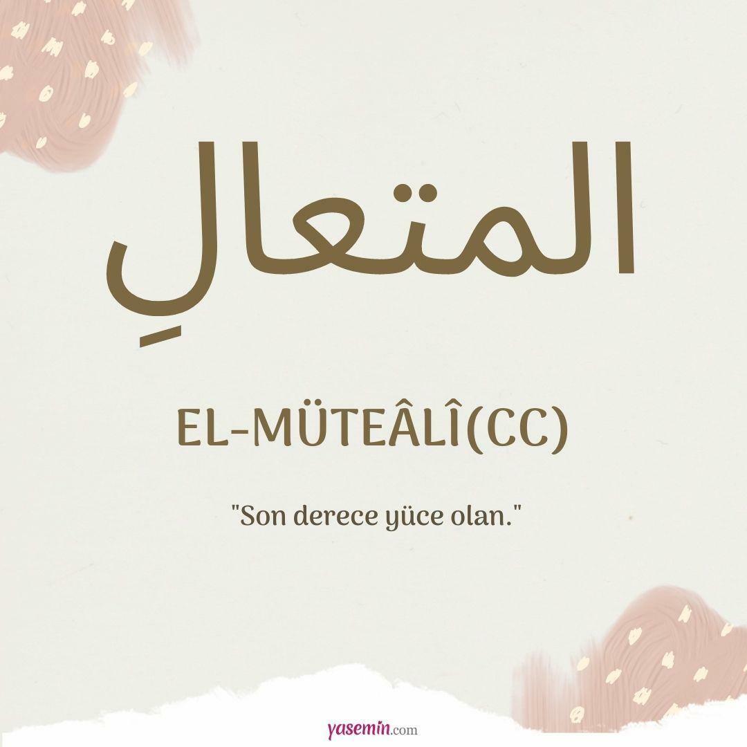 Τι σημαίνει al-Mutaali (c.c);