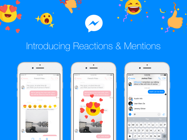 Το Facebook Messenger κυκλοφορεί παγκοσμίως τις Αντιδράσεις και τις Αναφορές τις επόμενες μέρες.