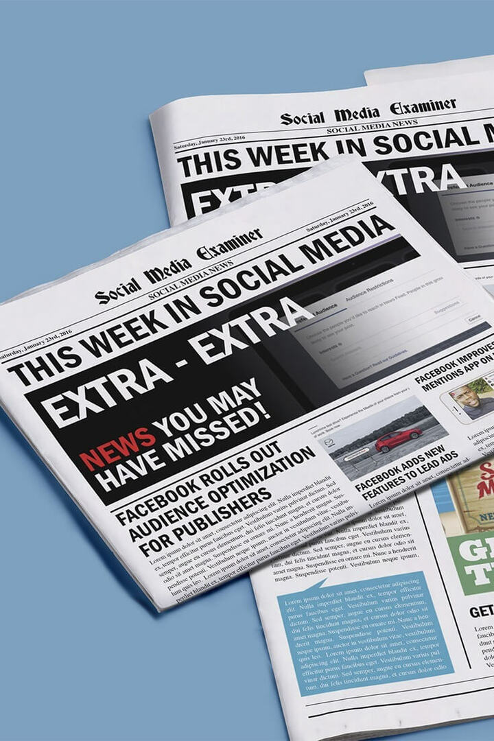 Βελτιστοποίηση κοινού Facebook για εκδότες: Αυτή την εβδομάδα στα μέσα κοινωνικής δικτύωσης: εξεταστής κοινωνικών μέσων