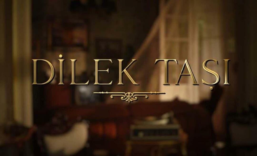 Ποιο είναι το θέμα της νέας σειράς Dilektaşı, ποιοι είναι οι ηθοποιοί; Ημερομηνία κυκλοφορίας του Wishing Stone