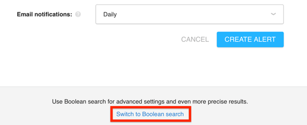 Κάντε κλικ στο κουμπί Μετάβαση σε Boolean αναζήτηση στο Awario για πρόσβαση στη λειτουργία boolean search.
