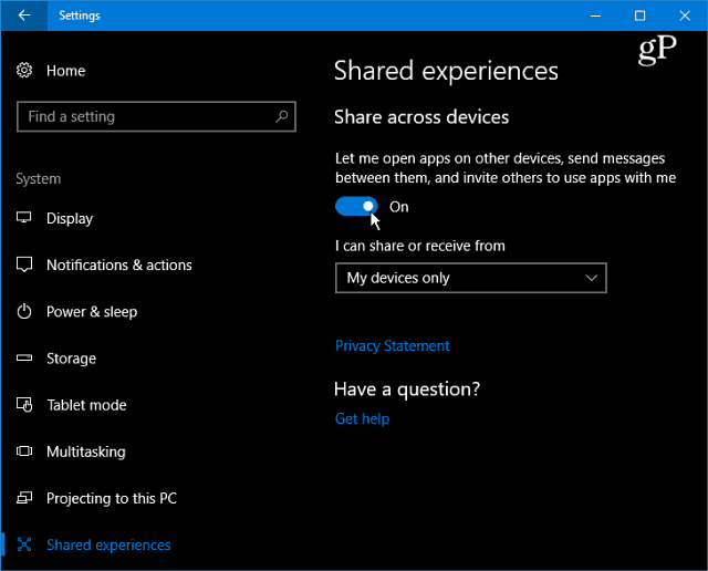 Πώς να ενεργοποιήσετε και να χρησιμοποιήσετε κοινές εμπειρίες στα Windows 10