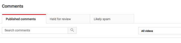 Ελέγξτε επίσης τα σχόλια του YouTube στις καρτέλες "Αναμονή για έλεγχο" και "Likely Spam".