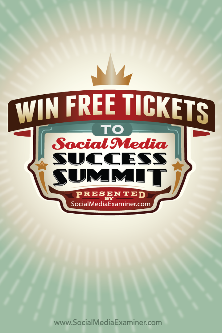 Κερδίστε δωρεάν εισιτήρια στο Social Media Success Summit 2015: Social Media Examiner