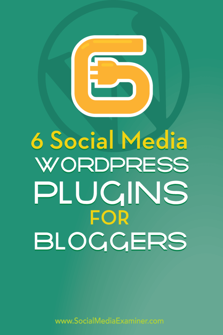 6 Social Media WordPress Plugins για Bloggers: Social Media Examiner